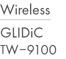 Wireless GLIDiC tw-9100